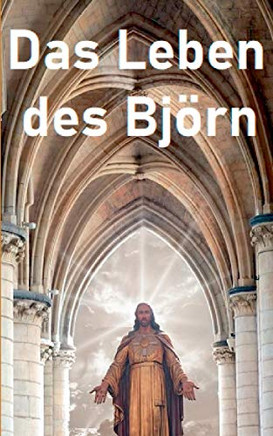 Das Leben des Björn (German Edition)