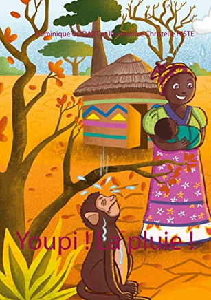 Youpi ! La pluie ! (French Edition)