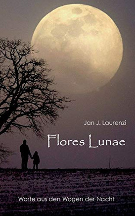 fures Lunae: Worte aus den Wogen der Nacht (German Edition)