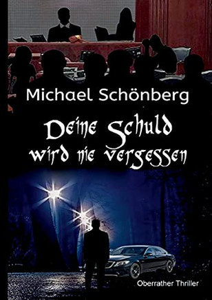 Deine Schuld Wird Nie Vergessen (German Edition)