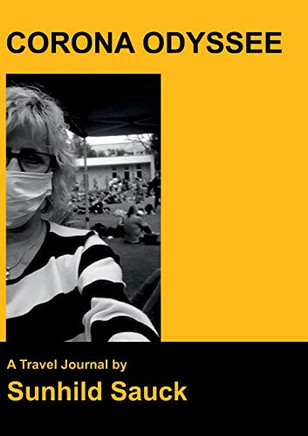 Corona Odyssee: A Travel Journal (German Edition)
