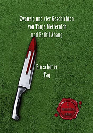 Zwanzig Und Vier Geschichten: Ein Sch??Ner Tag (German Edition)