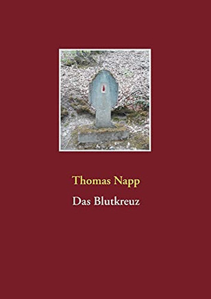 Das Blutkreuz (German Edition)