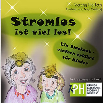 Stromlos Ist Viel Los: Ein Blackout - Einfach Erkl?ñrt F??r Kinder (German Edition)
