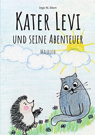 Kater Levi Und Seine Abenteuer: Malbuch (German Edition)