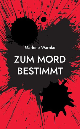 Zum Mord Bestimmt (German Edition)