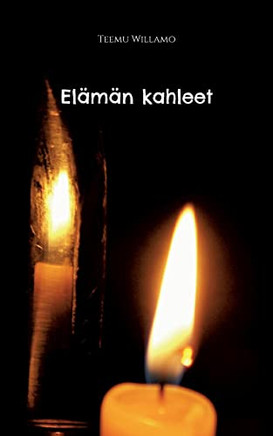 Elaman kahleet (Finnish Edition)