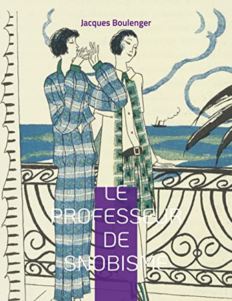 Le Professeur De Snobisme (French Edition)