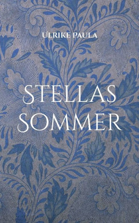 Stellas Sommer (German Edition)