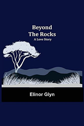 Beyond The Rocksa Love Story
