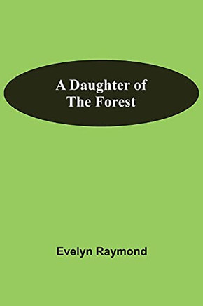 A Daughter Of The Forest