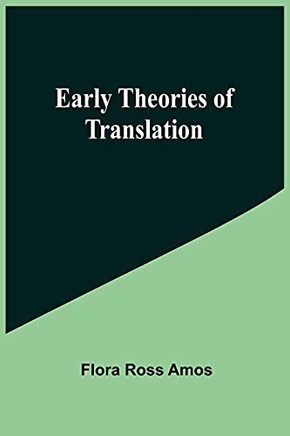 Early Theories Of Translation