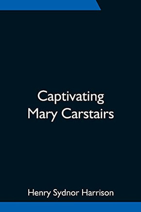 Captivating Mary Carstairs - Paperback