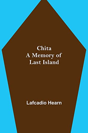 Chita: A Memory Of Last Island