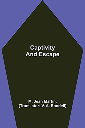 Captivity And Escape