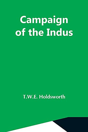Campaign Of The Indus Campaign Of The Indus