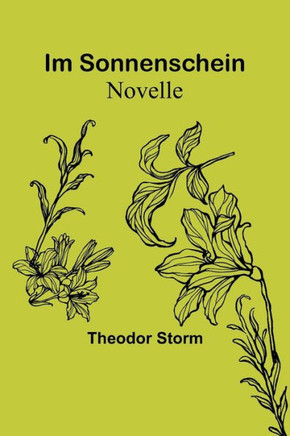 Im Sonnenschein: Novelle (German Edition)