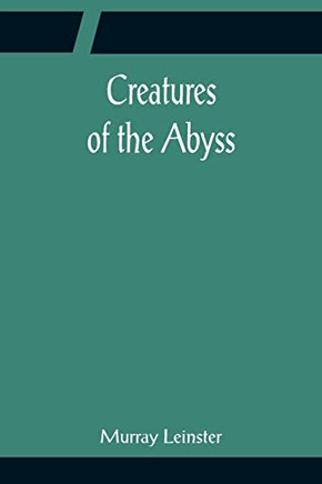 Creatures Of The Abyss