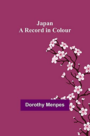 Japan: A Record In Colour