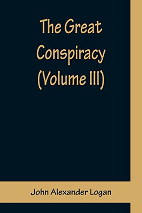 The Great Conspiracy (Volume Iii)