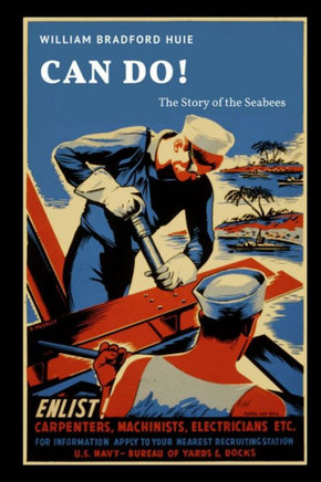 Can Do! The Story Of The Seabees - 9781387933006