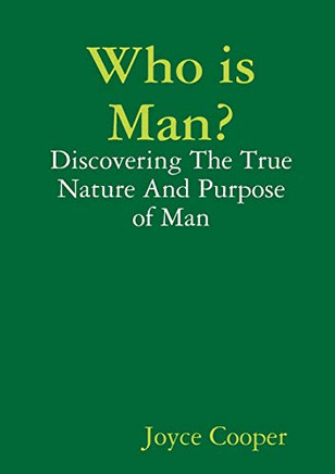 Who is Man?