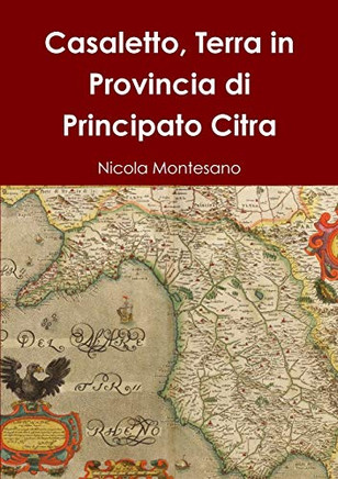 Casaletto, Terra in Provincia di Principato Citra (Italian Edition)