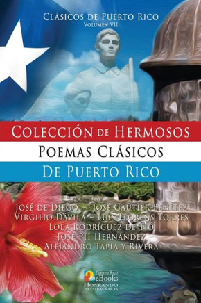 Colección De Hermosos Poemas Clasicos De Puerto Rico (Spanish Edition)