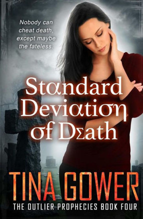 Standard Deviation Of Death: The Outlier Prophecies