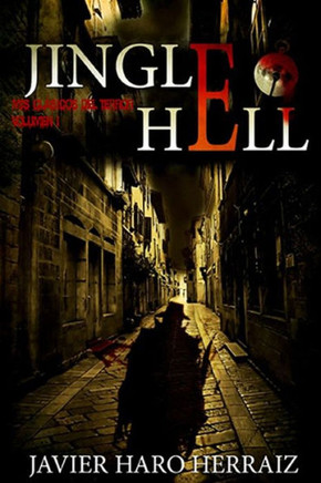 JINGLE HELL (MIS CLaSICOS DEL TERROR) (Spanish Edition)