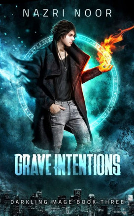 Grave Intentions (Darkling Mage)