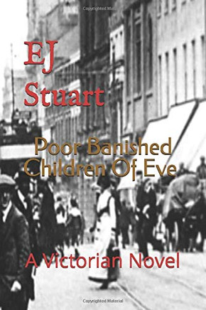 Poor Banished Children Of Eve