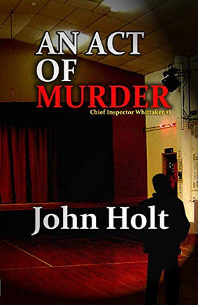 An Act Of Murder (Chief Inspector Whittaker)