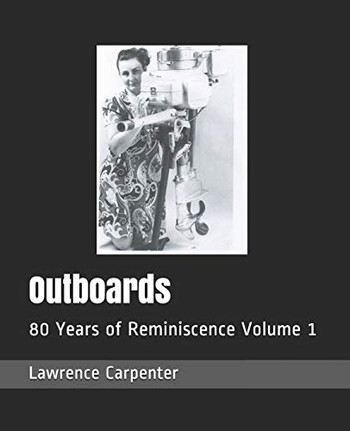 Outboards: 80 Years Of Reminiscence Volume 1