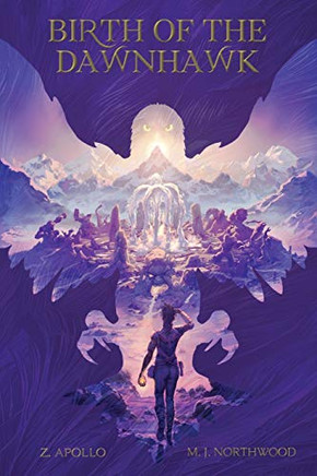 Birth Of The Dawnhawk (The Blessed)