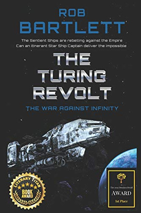 The Turing Revolt: The War Against Infinity