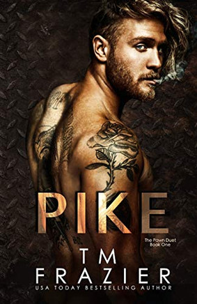 Pike: The Pawn Duet, Book One