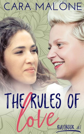 The Rules Of Love: A Lesbian Romance (The Rulebooks)