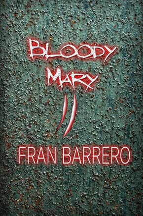 Bloody Mary 2: 24 relatos de violencia y terror (Spanish Edition)