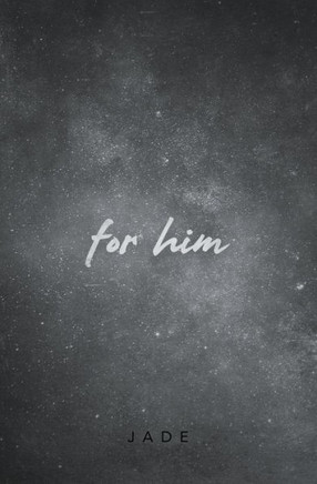For Him (The For him Series)