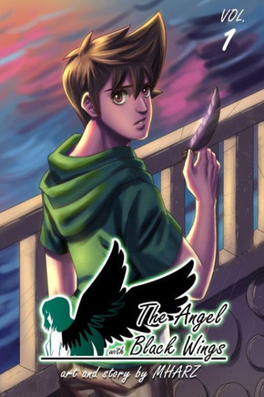 The Angel With Black Wings Volume 1