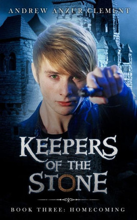Keepers of the Stone Book Three: Homecoming