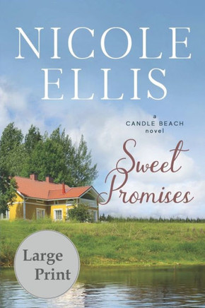 Sweet Promises : A Candle Beach Novel