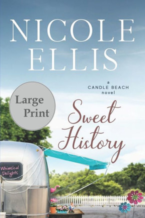 Sweet History : A Candle Beach Novel