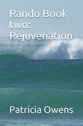 Rando Book Two: Rejuvenation