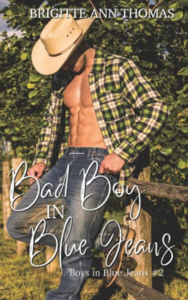 Bad Boy In Blue Jeans