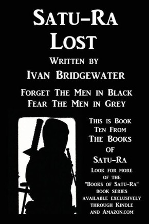 Satu-Ra Lost (The Books Of Satu-Ra) (Volume 10)