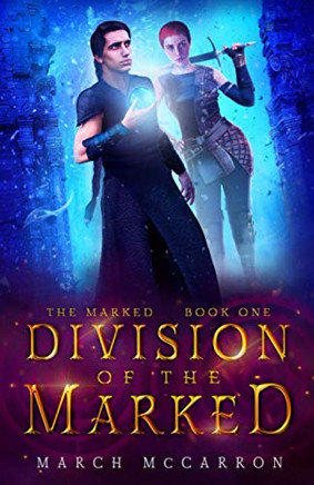 Division Of The Marked (The Marked Series)