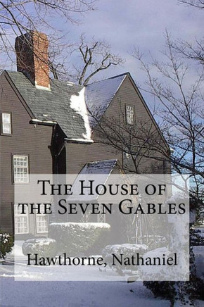The House Of The Seven Gables