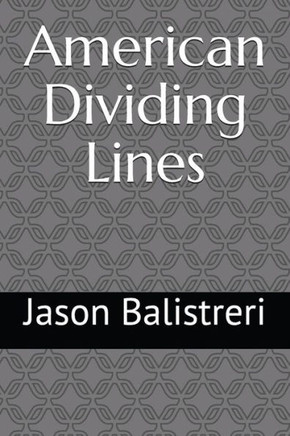 American Dividing Lines - 9781717723017